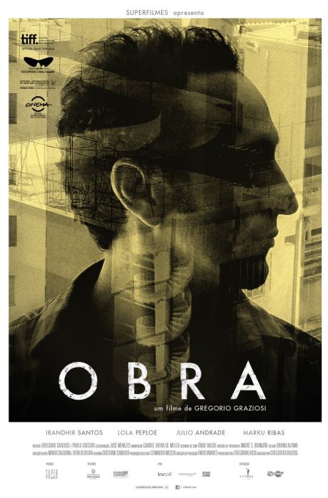 ‘Obra’, primeiro longa-metragem do diretor paulistano Gregório Graziosi
