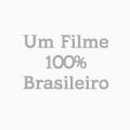 Um Filme 100% Brasileiro