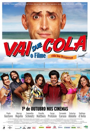 Vai Que Cola – O Filme