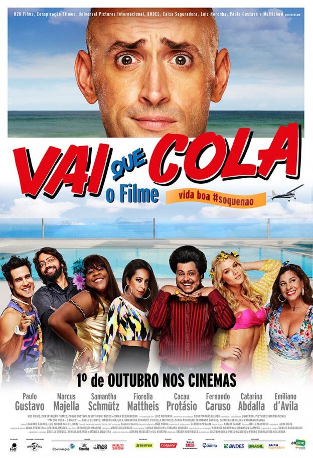 Vai Que Cola – O Filme