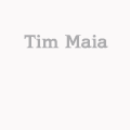 Tim Maia